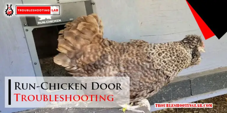 Run-Chicken Door Troubleshooting-Fi