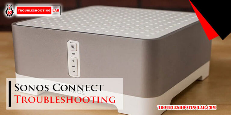 Sonos Connect Troubleshooting-Fi