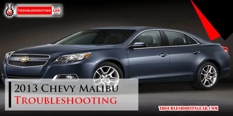 2013 Chevy Malibu Troubleshooting-Fi