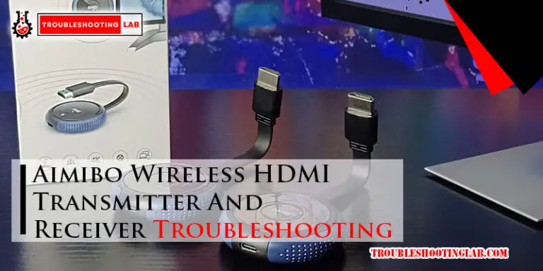 Aimibo Wireless HDMI Transmitter And Receiver Troubleshooting-Fi