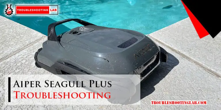 Aiper Seagull Plus Troubleshooting-Fi