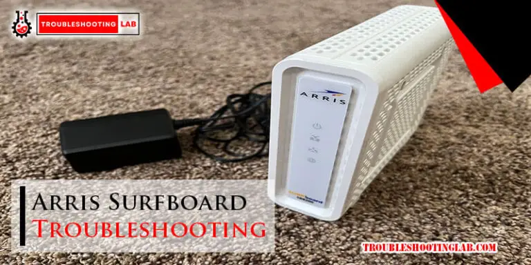 Arris Surfboard Troubleshooting-Fi