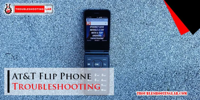 At&T Flip Phone Troubleshooting-Fi