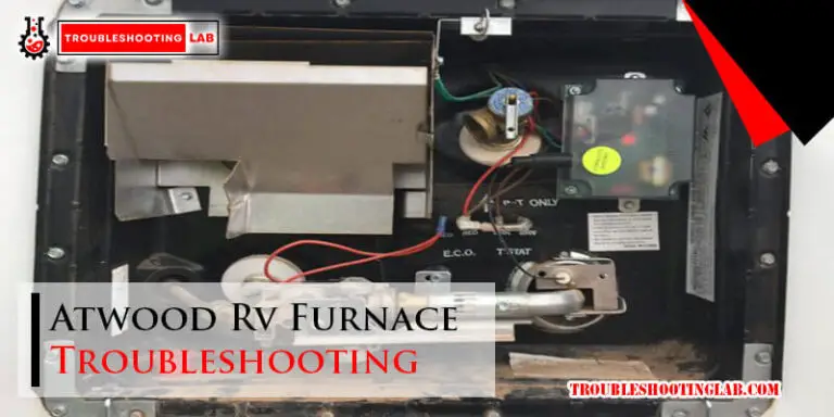Atwood Rv Furnace Troubleshooting-Fi