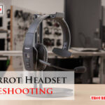 Blue Parrot Headset Troubleshooting-Fi