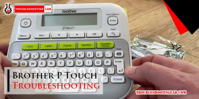 Brother P Touch Troubleshooting-Fi