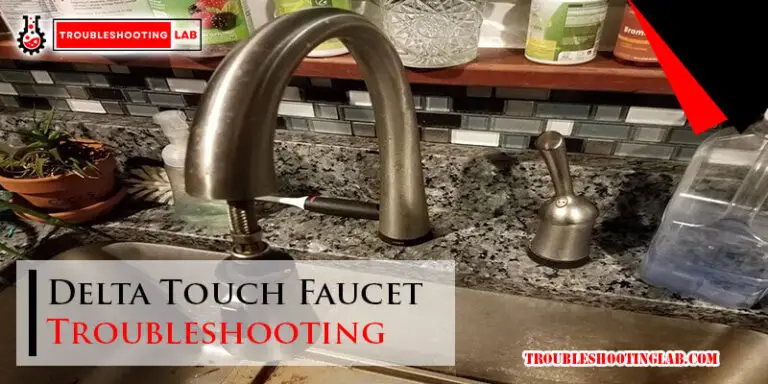 Delta Touch Faucet Troubleshooting-Fi