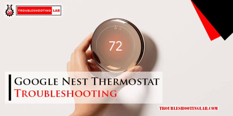 Google Nest Thermostat Troubleshooting-Fi