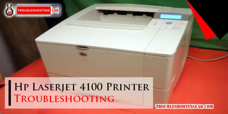 Hp Laserjet 4100 Printer Troubleshooting-Fi