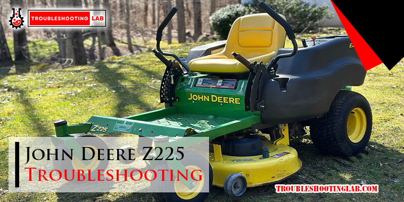 John Deere Z225 Troubleshooting-Fi