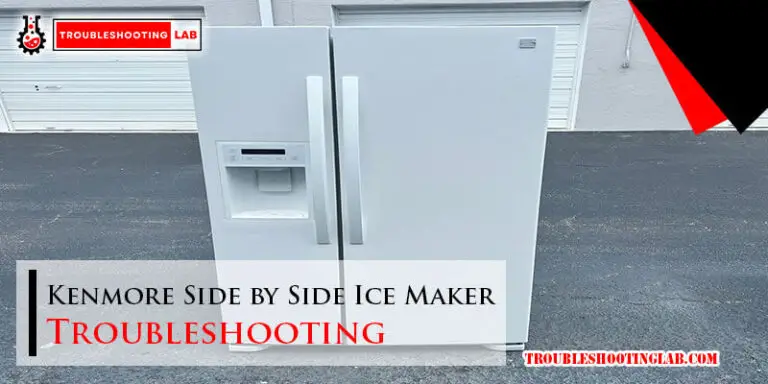 Kenmore Side by Side Ice Maker Troubleshooting-Fi