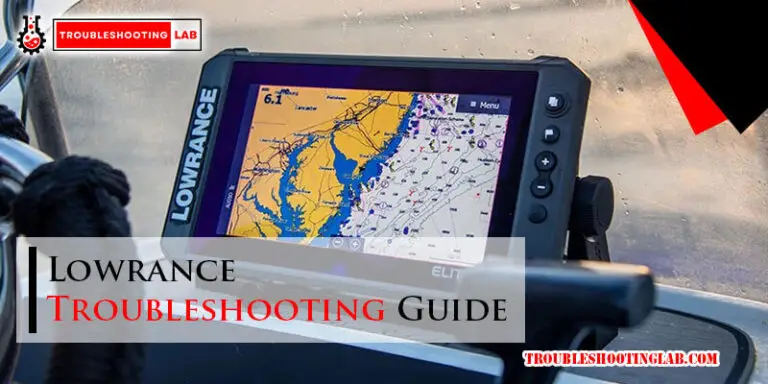 Lowrance Troubleshooting Guide-Fi