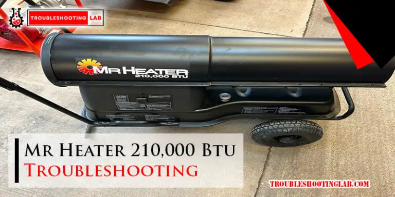 Mr Heater 210 000 Btu Troubleshooting-Fi