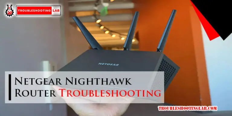 Netgear Nighthawk Router Troubleshooting-Fi