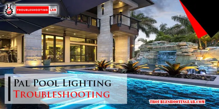Pal Pool Lighting Troubleshooting-Fi