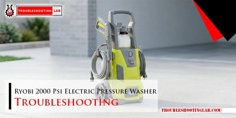 Ryobi 2000 Psi Electric Pressure Washer Troubleshooting