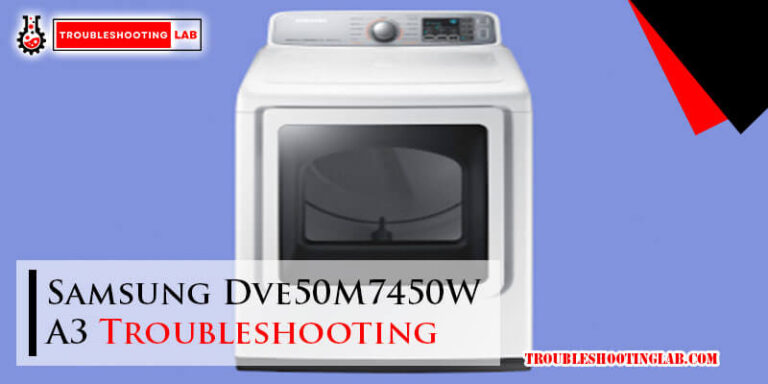 Samsung Dve50M7450W A3 Troubleshooting-Fi