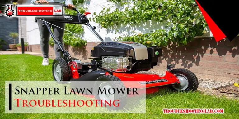 Snapper Lawn Mower Troubleshooting-Fi
