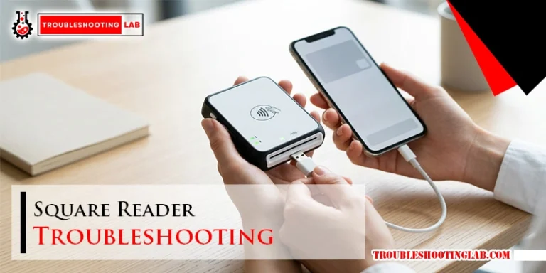 Square Reader Troubleshooting