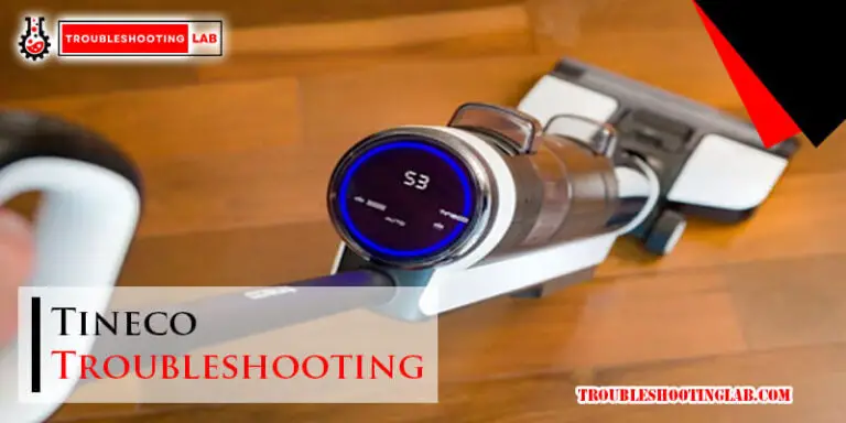 Tineco Troubleshooting-Fi