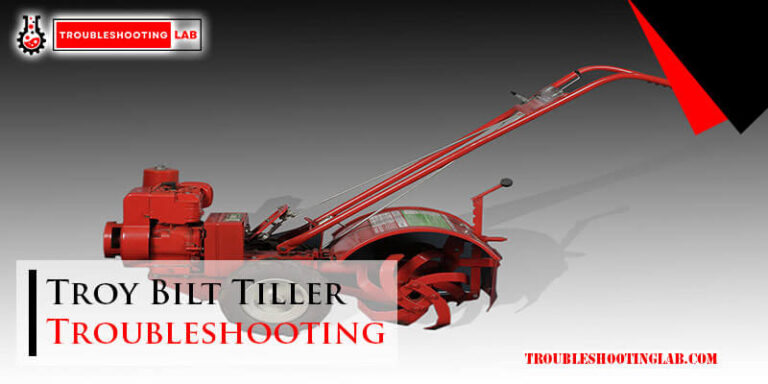 Troy Bilt Tiller Troubleshooting-Fi