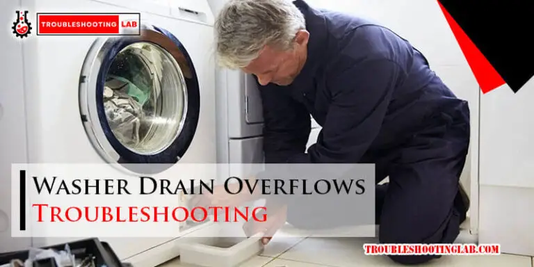 Washer Drain Overflows Troubleshooting-Fi