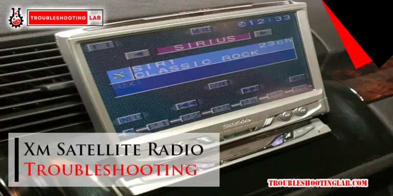 Xm Satellite Radio Troubleshooting-Fi
