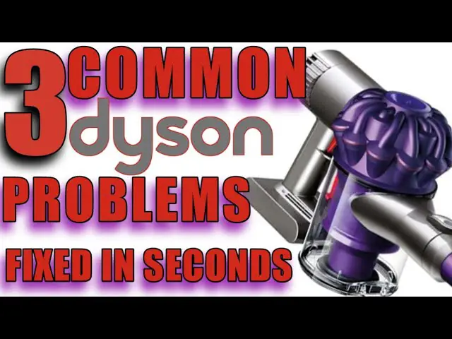 Dyson Cordless Vacuum Troubleshooting