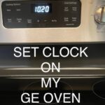 Ge Stove Set Clock Hold 3 Seconds Manual Troubleshooting