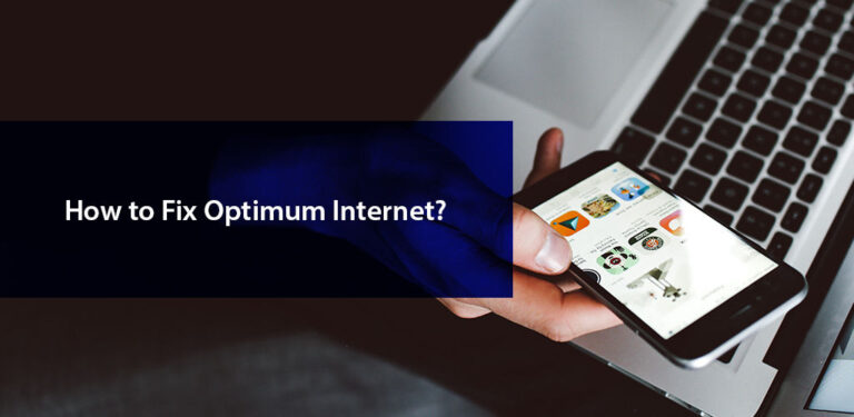 Optimum Internet Troubleshooting