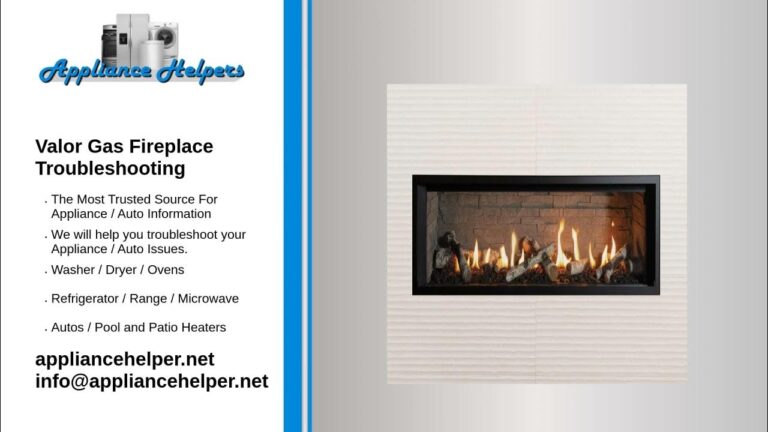 Valor Fireplace Troubleshooting Guide