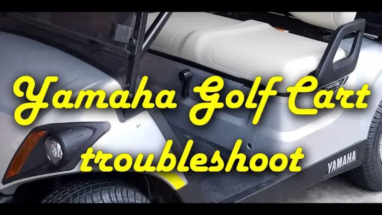 Yamaha Electric Golf Cart Troubleshooting