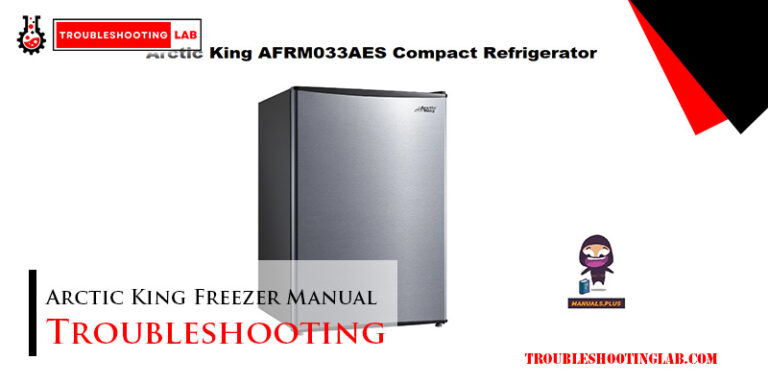 Arctic King Freezer Manual Troubleshooting: Quick Fix Guide
