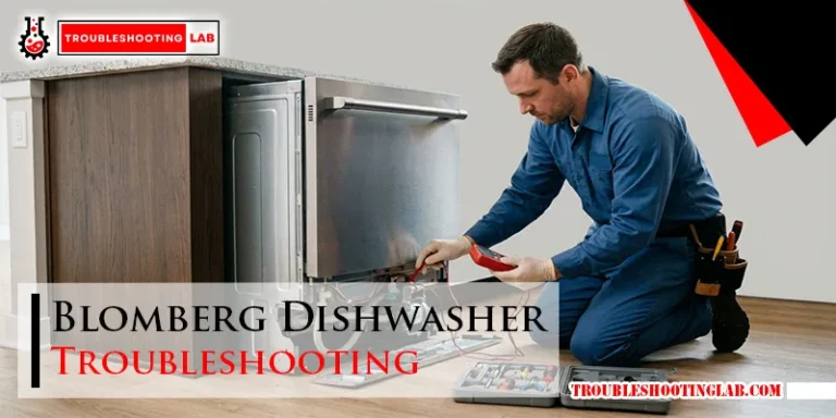 Blomberg Dishwasher Troubleshooting