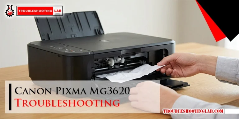 Canon Pixma Mg3620 Troubleshooting