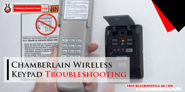Chamberlain Wireless Keypad Troubleshooting-Fi