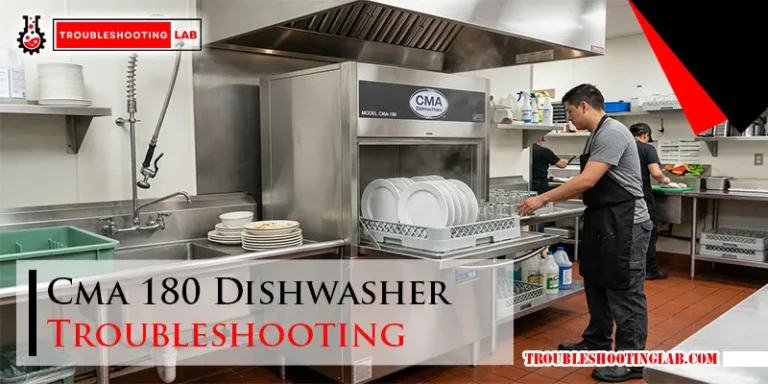Cma 180 Dishwasher Troubleshooting