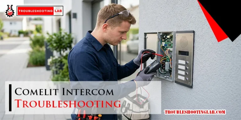 Comelit Intercom Troubleshooting
