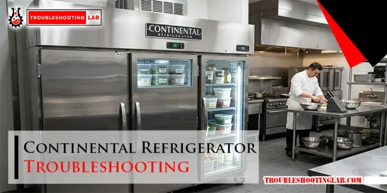 Continental Refrigerator Troubleshooting