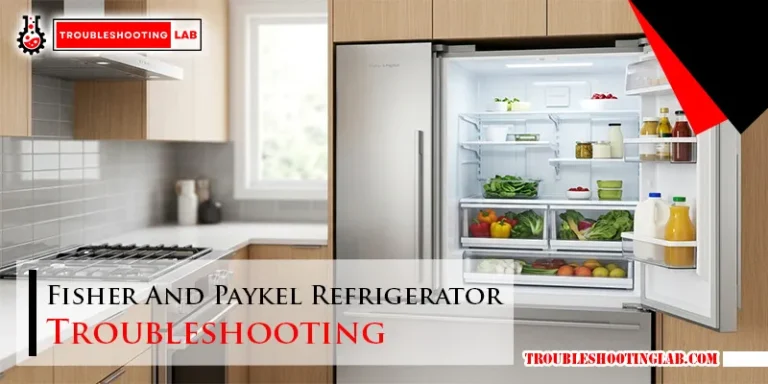 Fisher And Paykel Refrigerator Troubleshooting