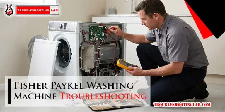 Fisher Paykel Washing Machine Troubleshooting