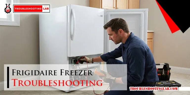 Frigidaire Freezer Troubleshooting