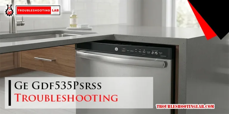 Ge Gdf535Psrss Troubleshooting