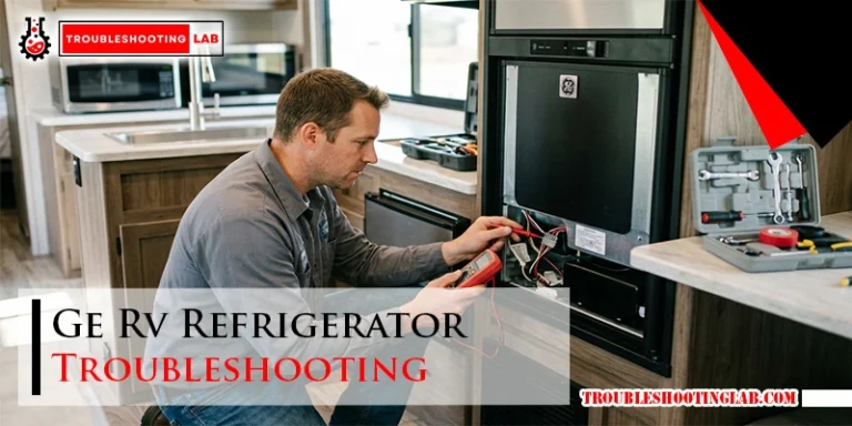 Ge Rv Refrigerator Troubleshooting