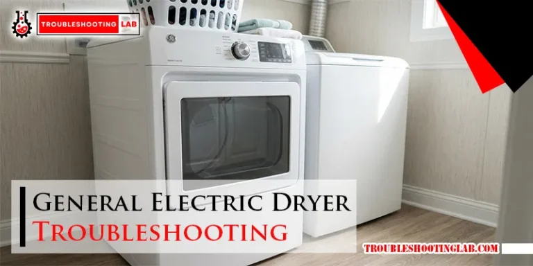 General Electric Dryer Troubleshooting