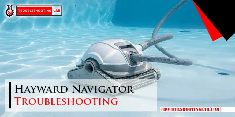 Hayward Navigator Troubleshooting