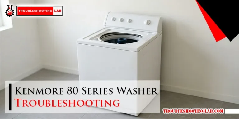 Kenmore 80 Series Washer Troubleshooting