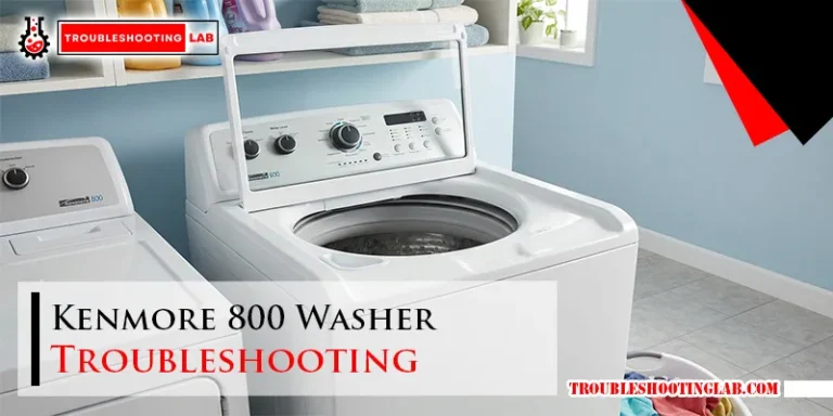 Kenmore 800 Washer Troubleshooting