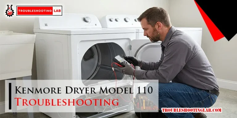 Kenmore Dryer Model 110 Troubleshooting