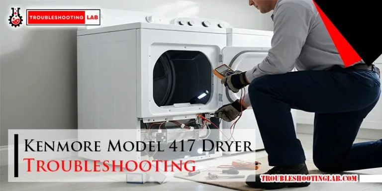 Kenmore Model 417 Dryer Troubleshooting
